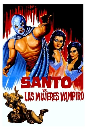 donde ver santo contra las mujeres vampiro