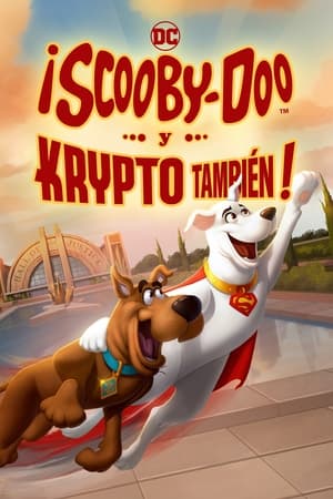 donde ver ¡scooby-doo y krypto también!