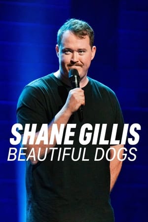 donde ver shane gillis: beautiful dogs