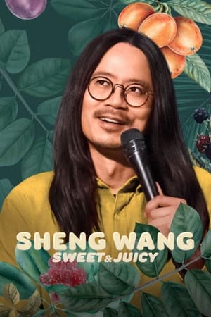 donde ver sheng wang: sweet and juicy