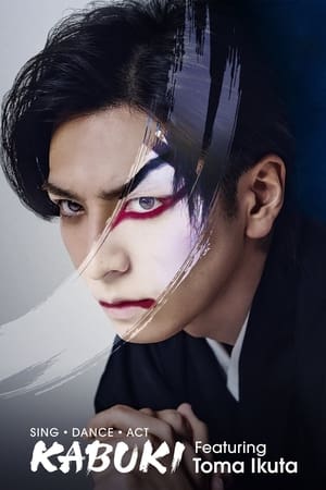 donde ver sing, dance, act: kabuki featuring toma ikuta