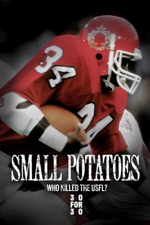 donde ver small potatoes: who killed the usfl?
