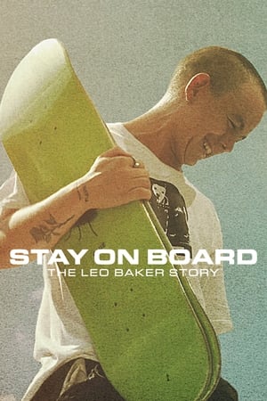 donde ver stay on board: the leo baker story