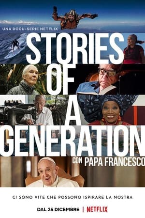 donde ver stories of a generation - with pope francis