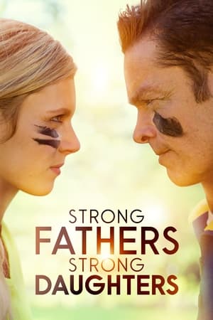 donde ver strong fathers, strong daughters