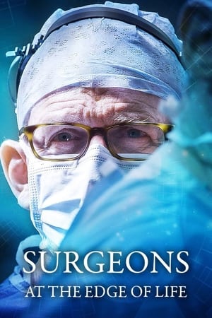 donde ver surgeons: at the edge of life