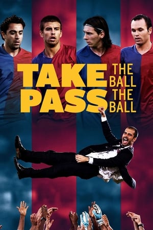 donde ver take the ball pass the ball