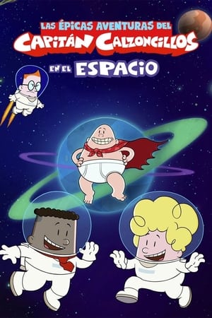 donde ver the epic tales of captain underpants in space