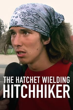 donde ver the hatchet wielding hitchhiker