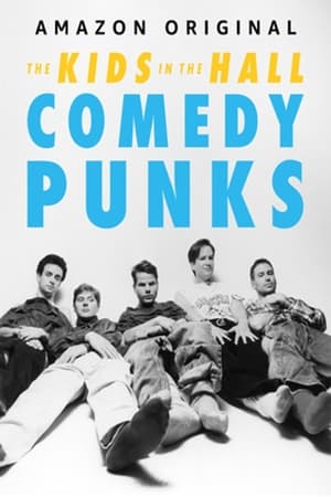 donde ver the kids in the hall: comedy punks