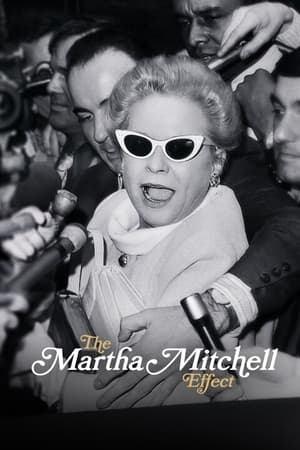 donde ver the martha mitchell effect