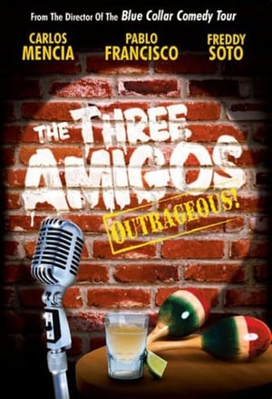 donde ver the three amigos: outrageous!