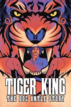 donde ver tiger king: the doc antle story