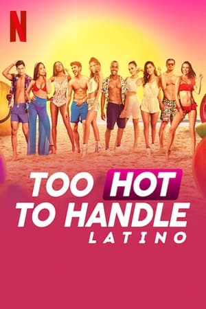 donde ver too hot to handle: latino