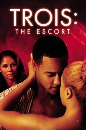 donde ver trois: the escort