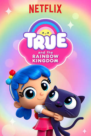 donde ver true and the rainbow kingdom