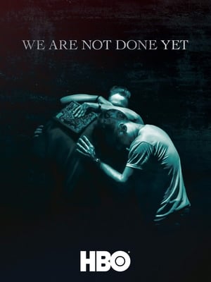 donde ver we are not done yet