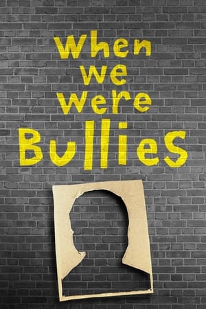 donde ver when we were bullies