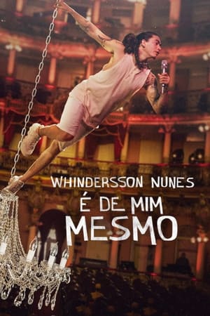 donde ver whindersson nunes: my own show!