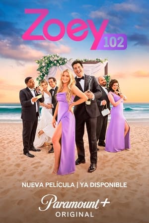 donde ver zoey 102: el casamiento